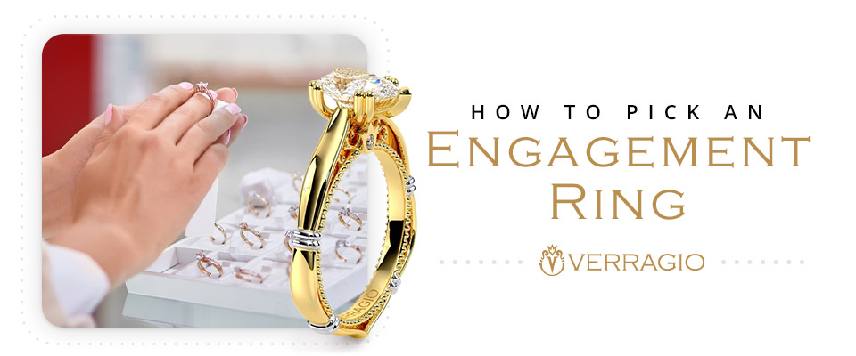 How to Pick an Engagement Ring