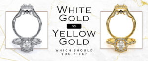 White Gold vs Yellow Gold Which-Should You Pick